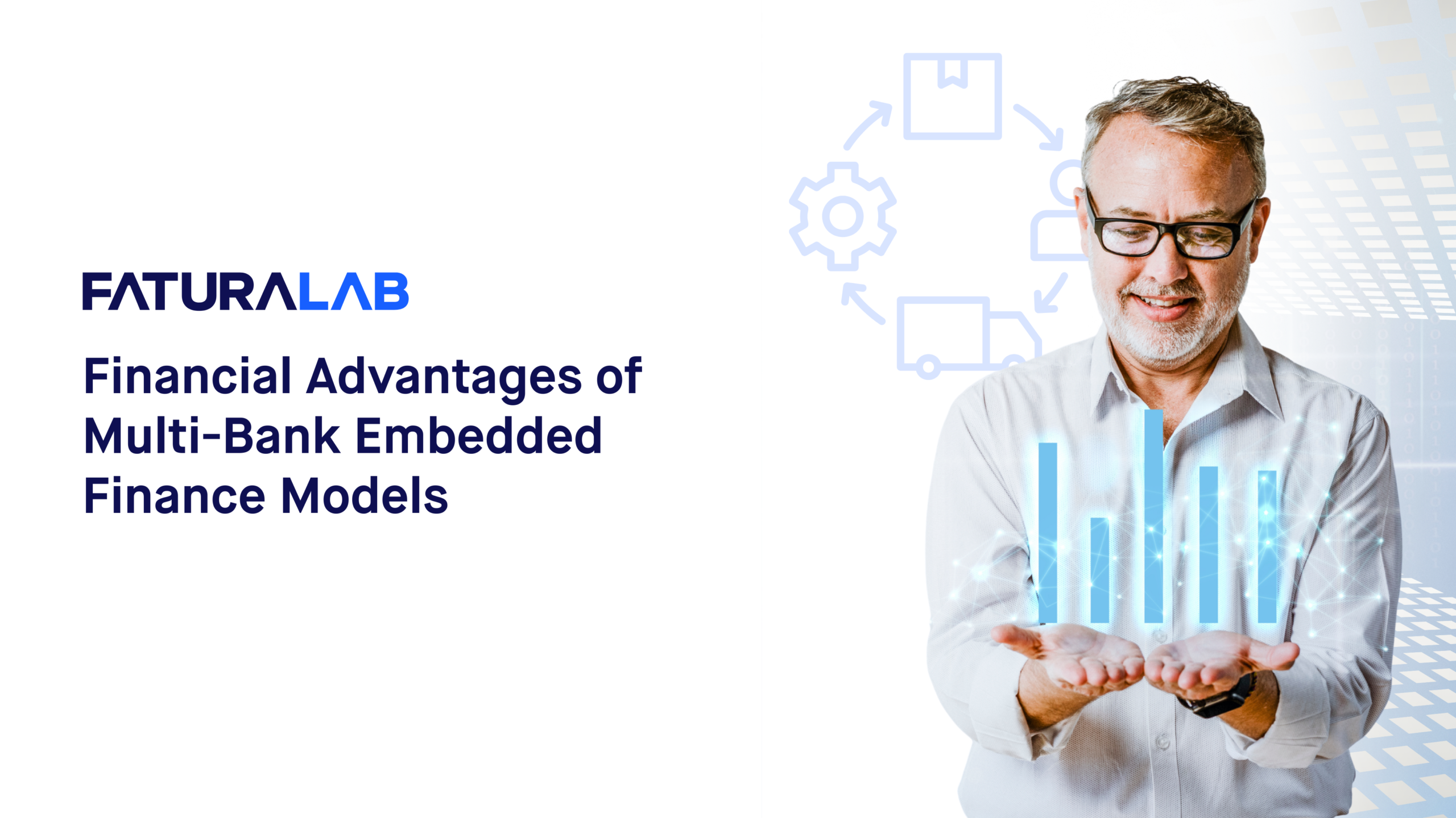 The Financial Advantages of Multi-Bank Embedded Finance Models for Digital Commerce and Marketplace Companies