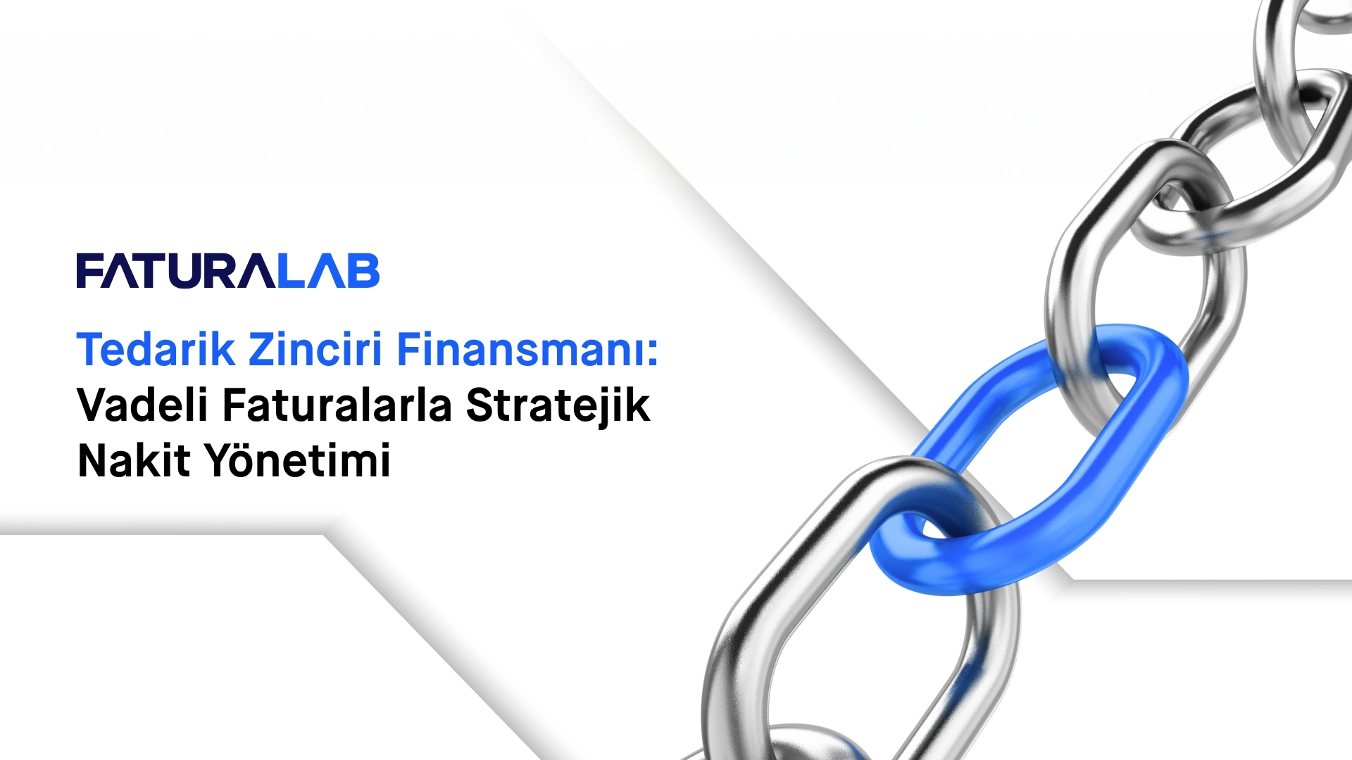 Tedarik Zinciri Finansmanı: Vadeli Faturalar Nasıl Stratejik Bir Finansman Aracına Dönüşür?