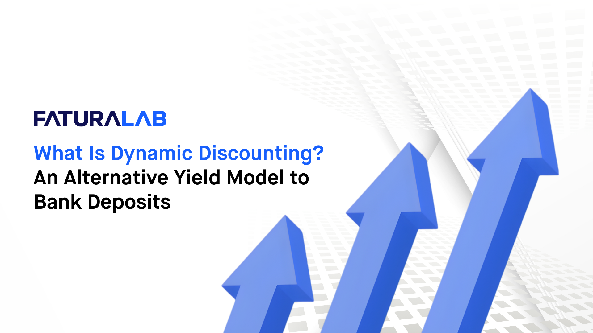 What Is Dynamic Discounting? A Liquidity Deployment Tool for Companies with Excess Cash